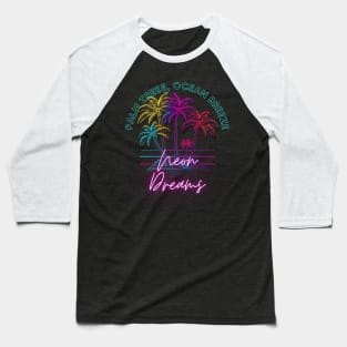 Palm Trees Ocean Breeze Neon Dreams Retro Miami Beach Baseball T-Shirt